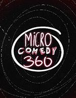 Book the best tickets for Micro Comedy 360 - Warehouse -  October 1, 2023