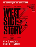 Book the best tickets for West Side Story - Zenith Nantes Metropole - From March 5, 2024 to March 10, 2024