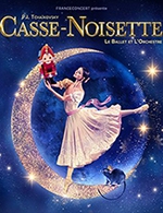 Book the best tickets for Casse-noisette - Ballet Et Orchestre - Arena Du Pays D'aix -  December 19, 2024