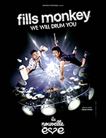Book the best tickets for Fills Monkey - La Nouvelle Eve - From November 15, 2023 to December 20, 2023
