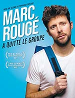 Book the best tickets for Marc Rouge - Comedie Des Volcans -  Dec 21, 2023
