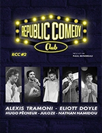 Book the best tickets for Republic Comedy Club 2 - Espace Republic Corner -  October 9, 2023