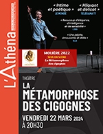 Book the best tickets for La Metamorphose Des Cigognes - Centre Culturel L'athena -  March 22, 2024
