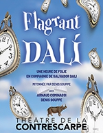Réservez les meilleures places pour Flagrant Dali - Theatre De La Contrescarpe - Du 23 septembre 2023 au 4 novembre 2023