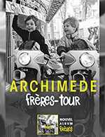 Book the best tickets for Archimede - La Maroquinerie -  January 24, 2024
