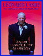 Book the best tickets for Leonard Lasry - La Nouvelle Eve -  March 26, 2024