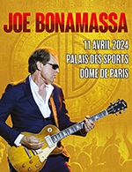 Book the best tickets for Joe Bonamassa - Dome De Paris - Palais Des Sports -  April 11, 2024