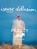 Réservez les meilleures places pour Isaac Delusion + Saint Dx - Le Plan - Grande Salle - Le 9 mars 2024