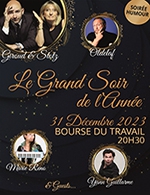 Book the best tickets for Le Grand Soir De L'annee - Bourse Du Travail -  December 31, 2023