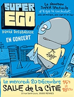 Book the best tickets for Super Ego - Salle De La Cite -  December 20, 2023