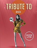 Book the best tickets for Dîner-spectacle Tribute To Disco - Les Ambassadeurs Casino Barrière - From January 20, 2024 to December 7, 2024