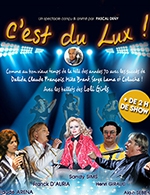 Book the best tickets for C'est Du Lux - Salle Des Marinieres -  March 23, 2024