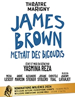 Book the best tickets for James Brown Mettait Des Bigoudis - Theatre Marigny - Grande Salle - From March 28, 2024 to May 5, 2024