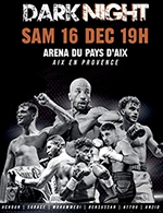 Réservez les meilleures places pour Acte V Dark Night - Arena Du Pays D'aix - Le 16 décembre 2023
