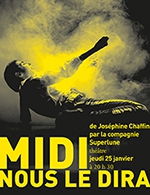 Book the best tickets for Midi Nous Le Dira - Le Theatre D'auxerre -  January 25, 2024