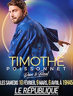 Book the best tickets for Timothé Poissonnet Dans Le Bocal - Le Petit Republique - From February 10, 2024 to April 6, 2024