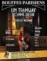 Réservez les meilleures places pour Un Tramway Nommé Désir - Theatre Des Bouffes Parisiens - Du 31 janvier 2024 au 31 mars 2024