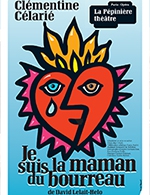 Réservez les meilleures places pour Je Suis La Maman Du Bourreau - La Pepiniere Theatre - Du 18 janvier 2024 au 4 mai 2024