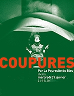 Book the best tickets for Coupures - Le Theatre D'auxerre -  January 31, 2024