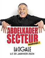 Book the best tickets for Abdelkader Secteur Dans "marhaba" - La Cigale - From January 20, 2024 to May 18, 2024