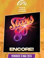 Book the best tickets for Stars 80 - Encore ! - Theatre Antique -  May 31, 2024