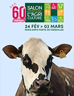 Book the best tickets for Salon International De L'agriculture - Paris Expo Porte De Versailles - From February 24, 2024 to March 3, 2024