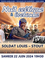 Book the best tickets for Soldat Louis / Stout - Site Des Marinieres -  June 22, 2024