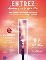 Réservez les meilleures places pour Entrez Dans La Legende - Le Dome Marseille - Du 8 juin 2024 au 9 juin 2024