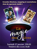 Réservez les meilleures places pour Magie Des Lices - Theatre Des Lices - Le 27 janvier 2024