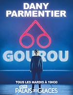 Book the best tickets for Dany Parmentier, Gourou - Petit Palais Des Glaces - From January 16, 2024 to March 26, 2024