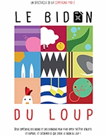 Réservez les meilleures places pour Le Bidon Du Loup - Theatre Akteon - Du 13 janvier 2024 au 1 avril 2024