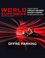 Réservez les meilleures places pour Fim World Sbk 2024 - Parking - Parking Circuit De Nevers Magny-cours - Le 8 septembre 2024