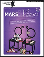 Book the best tickets for Mars Et Venus - Laurette Theatre - Lyon - From February 2, 2024 to May 11, 2024