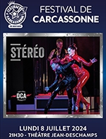 Book the best tickets for Stéréo - Theatre Jean-deschamps -  July 8, 2024
