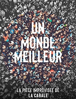Book the best tickets for Un Monde Meilleur - Theatre Victoire - From January 22, 2024 to March 25, 2024