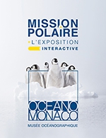 Réservez les meilleures places pour Musee Oceanographique De Monaco - Musee Oceanographique/aquarium - Du 1 janvier 2024 au 31 décembre 2025