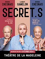 Réservez les meilleures places pour Secret.s - Theatre De La Madeleine - Du 9 février 2024 au 31 mars 2024