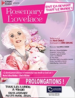 Book the best tickets for Rosemary Lovelace Fait Ça Devant - La Divine Comedie - Salle 2 - From January 8, 2024 to April 29, 2024