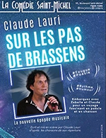 Book the best tickets for Sur Les Pas De Brassens - Comedie Saint-michel - From February 3, 2024 to June 29, 2024