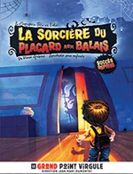 Book the best tickets for La Sorcière Du Placard Aux Balais - Le Grand Point Virgule - From February 21, 2024 to April 13, 2024