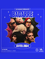 Book the best tickets for Bagarre - Le Sucre -  February 23, 2024