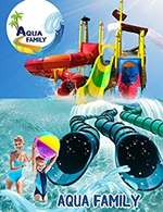 Book the best tickets for Aqua Family - Aqua Family - From June 15, 2024 to September 1, 2024
