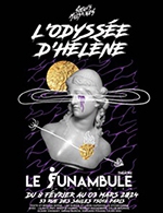 Book the best tickets for L'odysée D'hélène - Le Funambule Montmartre - From February 8, 2024 to March 3, 2024