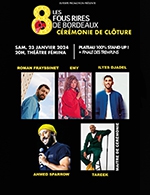 Book the best tickets for Soiree De Cloture 100% Stand Up ! - Theatre Femina -  March 23, 2024