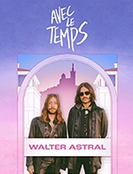 Book the best tickets for Walter Astral - Le Makeda -  March 20, 2024