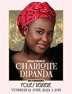 Book the best tickets for Charlotte Dipanda En Concert - Les Folies Bergere -  April 12, 2024