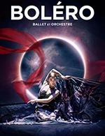 Book the best tickets for Bolero - Ballet Et Orchestre - Micropolis -  November 3, 2024