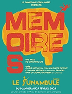 Book the best tickets for Memoires - Le Funambule Montmartre - From February 2, 2024 to February 27, 2024
