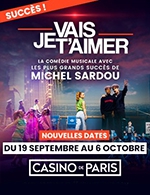 Book the best tickets for Je Vais T'aimer - Casino De Paris - From September 19, 2024 to October 6, 2024