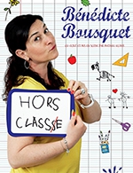 Book the best tickets for Benedicte Bousquet Dans Hors Classe - Comedie De Rennes -  October 26, 2024